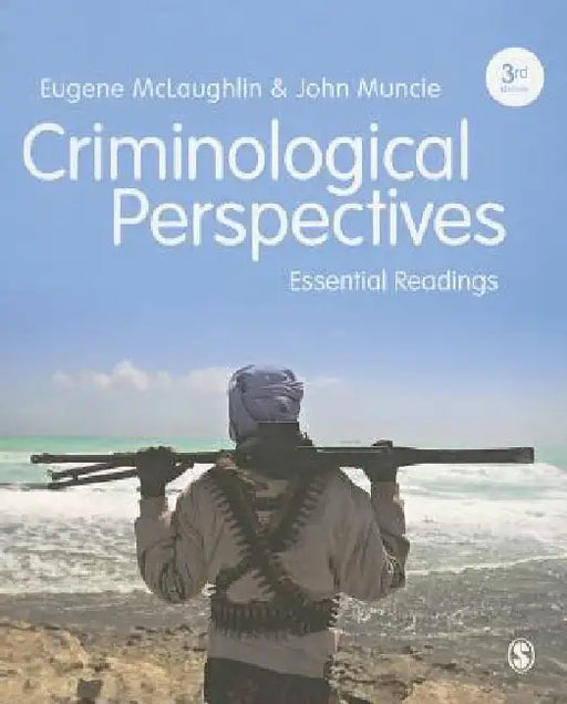 Criminological Perspectives: Essential Readings by Eugene McLaughlin