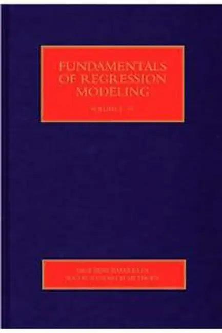 Fundamentals Of Regression Modeling  (4 Vols. Set) by Salvatore J. Babones