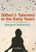 Gifted And Talented In The Early Years: Practical Activities for Children aged 3 to 6 by Margaret Sutherland