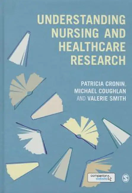 Understanding Nursing and Healthcare Research by Patricia Cronin