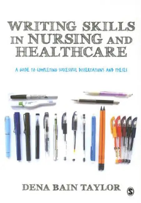 Writing Skills in Nursing and Healthcare by Dena Bain Taylor