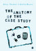 The Anatomy of the Case Study by Gary Thomas