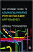 The Student Guide to Counselling & Psychotherapy Approaches by Adrian