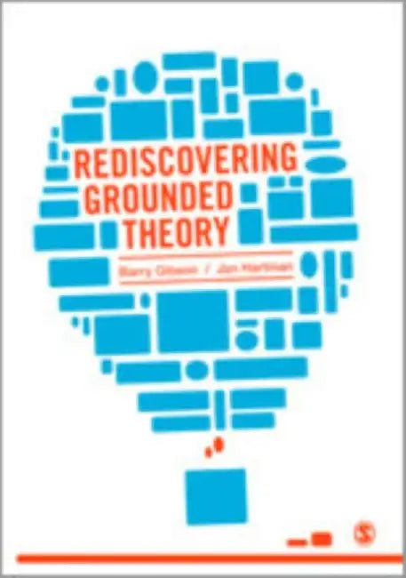Rediscovering Grounded Theory by Gibson