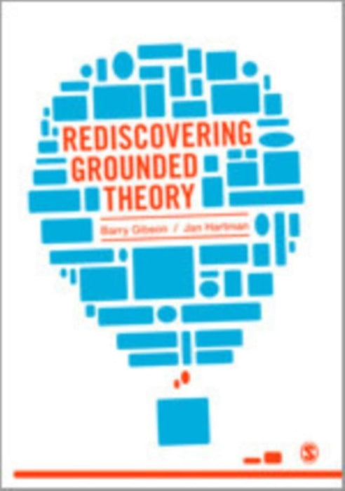 Rediscovering Grounded Theory by Gibson