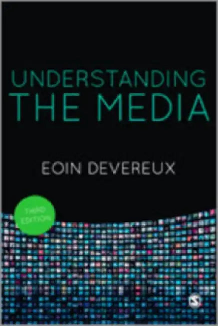 Understanding The Media by Eoin Devereux