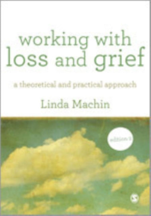 Working with Loss and Grief by Machin