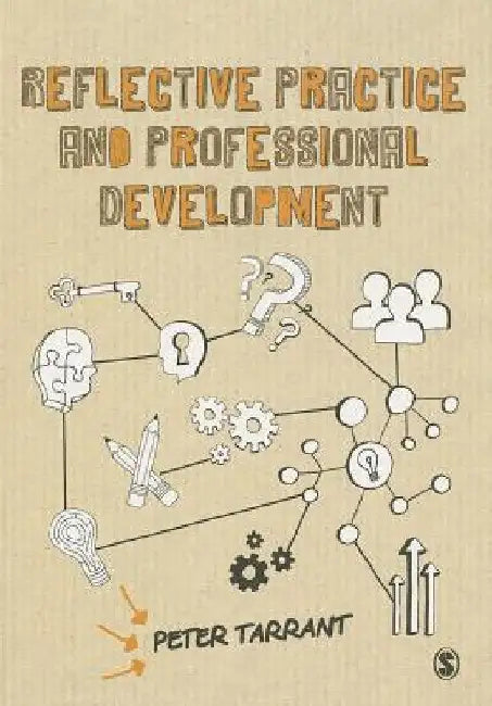 Reflective Practice and Professional Development by Peter Tarrant