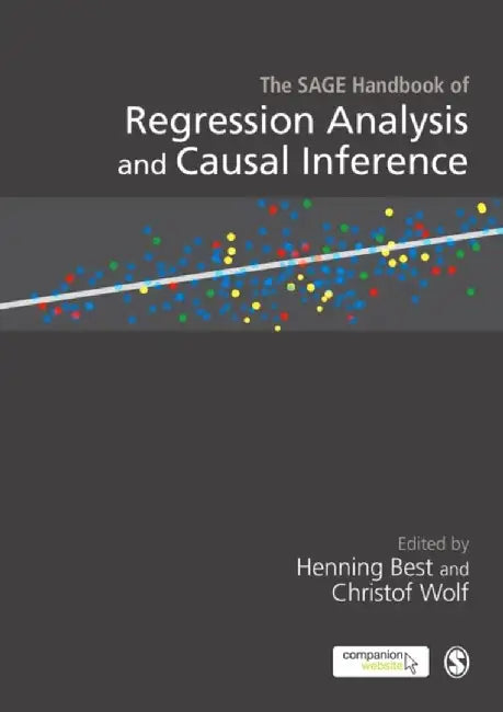 The SAGE Handbook of Regression Analysis and Causal Inference (First Edition) by Henning Best