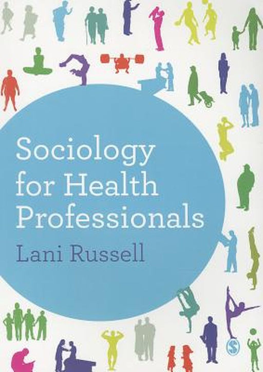 Sociology for Health Professionals by Russell