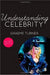 Understanding Celebrity by Turner