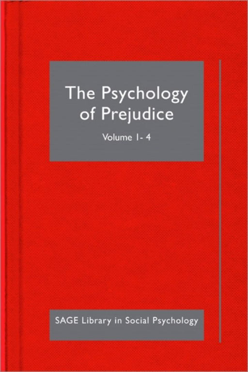 The Psychology Of Prejudice by Kerry Kawakami