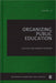 Organizing Public Education: Organizing & Managing Public Services by Leslie Bell, Howard H. Stevenson