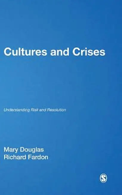 Cultures and Crises by Douglas
