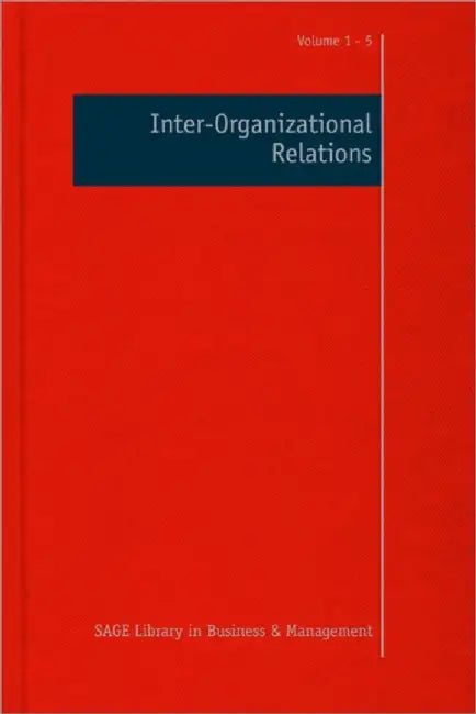 Inter-Organizational Relations by Steve Cropper, Mark Ebers, Peter Smith Ring