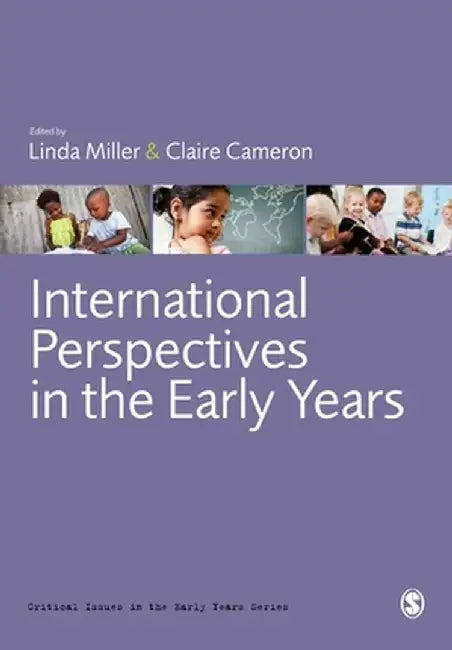 International Perspectives in the Early Years by Linda Miller