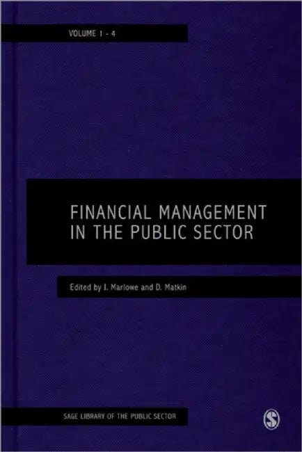 Financial Management in the Public Sector by Justin