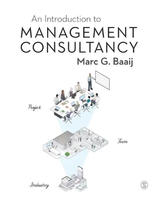 An Introduction to Management Consultancy by Marc