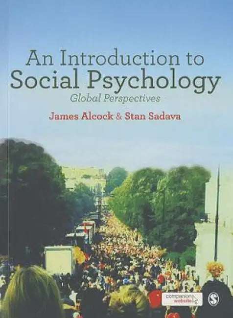 An Introduction to Social Psychology: Global Perspectives by James