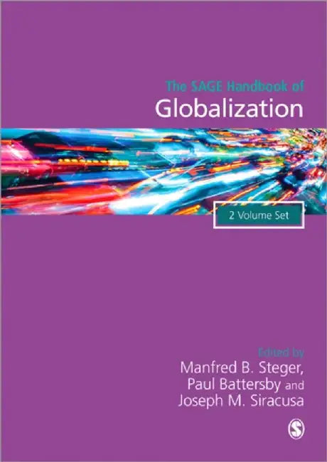 The SAGE Handbook of Globalization by Manfred
