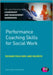 Performance Coaching Skills for Social Work by Jane
