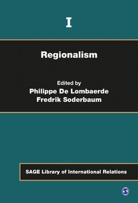 Regionalism by Philippe De Lombaerde, Fredrik Soderbaum