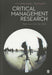 Critical Management Research: Reflections from the Field by Emma Jeanes, Tony Huzzard