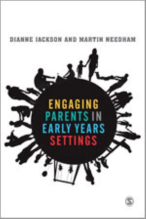 Engaging with Parents in Early Years Settings by Jackson