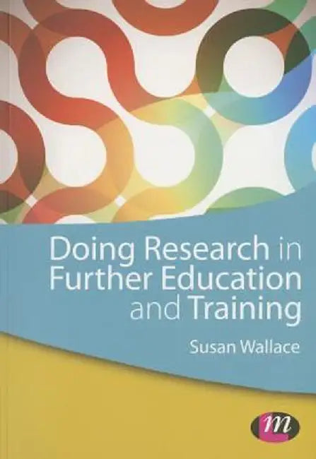 Doing Research in Further Education and Training by Susan