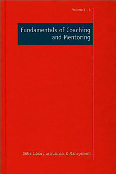 Fundamentals Of Coaching And Mentoring  (6 Vols. Set)