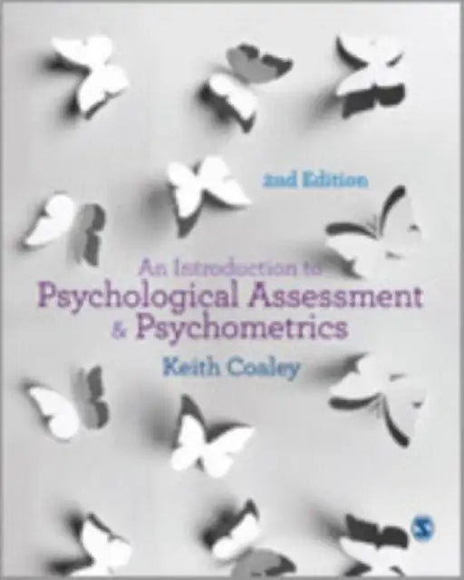 An Introduction to Psychological Assessment and Psychometrics by Keith