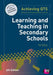 Learning and Teaching in Secondary Schools by VIV Ellis