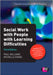 Social Work With People With Learning Difficulties by Paul Williams, Michelle Evans