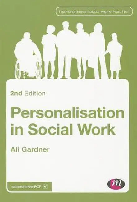 Personalisation in Social Work by Ali Gardner