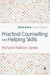 Practical Counselling and Helping Skills by Richard Nelson-Jones