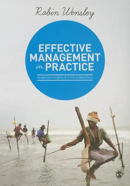 Effective Management in Practice by Robin Wensley