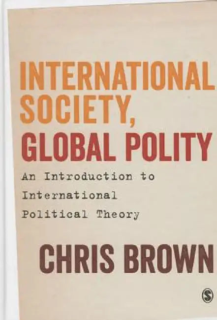 International Society, Global Polity by Chris Brown