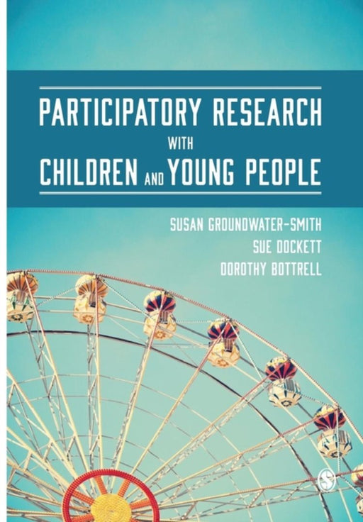 Participatory Research with Children and Young People by Groundwater-Smith