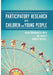 Participatory Research with Children and Young People by Groundwater-Smith