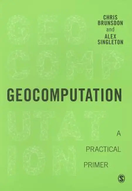 Geocomputation: A Practical Primer by Chris Brunsdon