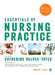 Essentials of Nursing Practice by Catherine