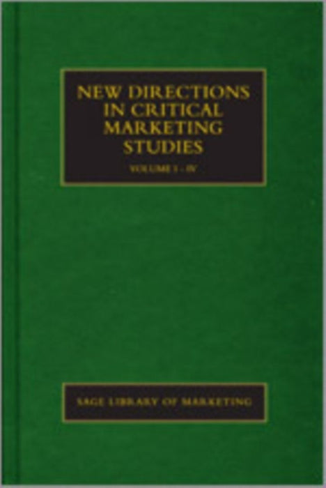 New Directions In Critical Marketing Studies by Mark Tadajewski, Robert Cluley