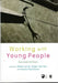 Working With Young People by Sheila Curran