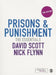 Prisons & Punishment: The Essentials by David Scott