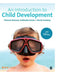 An Introduction to Child Development by Thomas Keenan, Subhadra Evans, Kevin Crowley