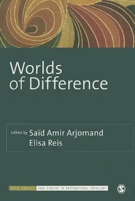 Worlds of Difference by Said Arjomand