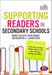 Supporting Readers in Secondary Schools by Jolliffe
