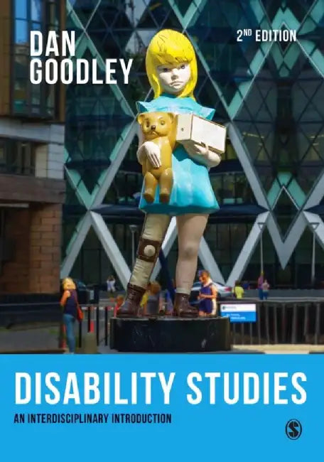 Disability Studies: An Interdisciplinary Introduction by Dan