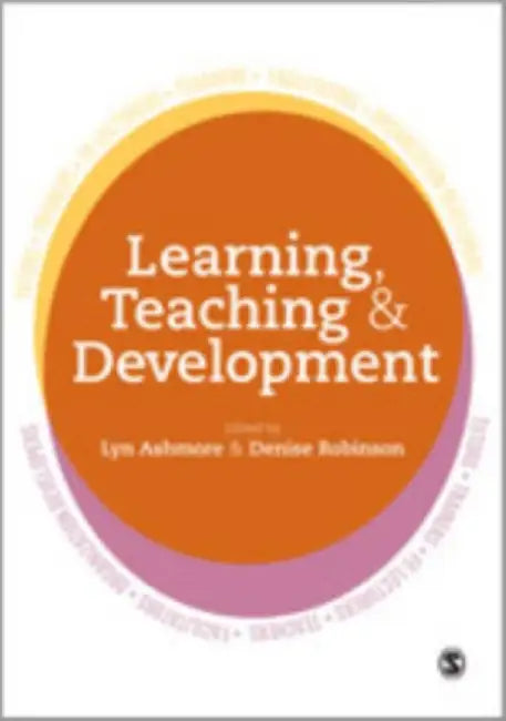 Learning, Teaching and Development: Strategies for Action by Lyn
