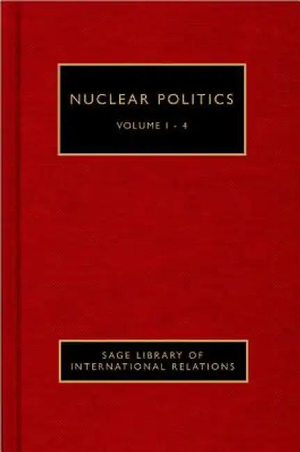 Nuclear Politics by Maria Rost Rublee, Ramesh Thakur